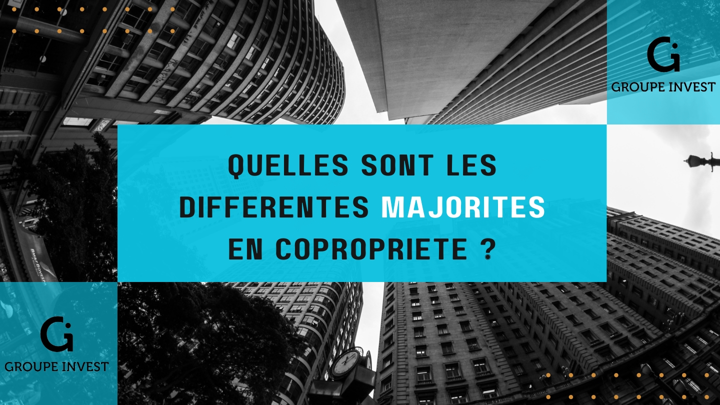 Quelles sont les différentes majorités en copropriété ?