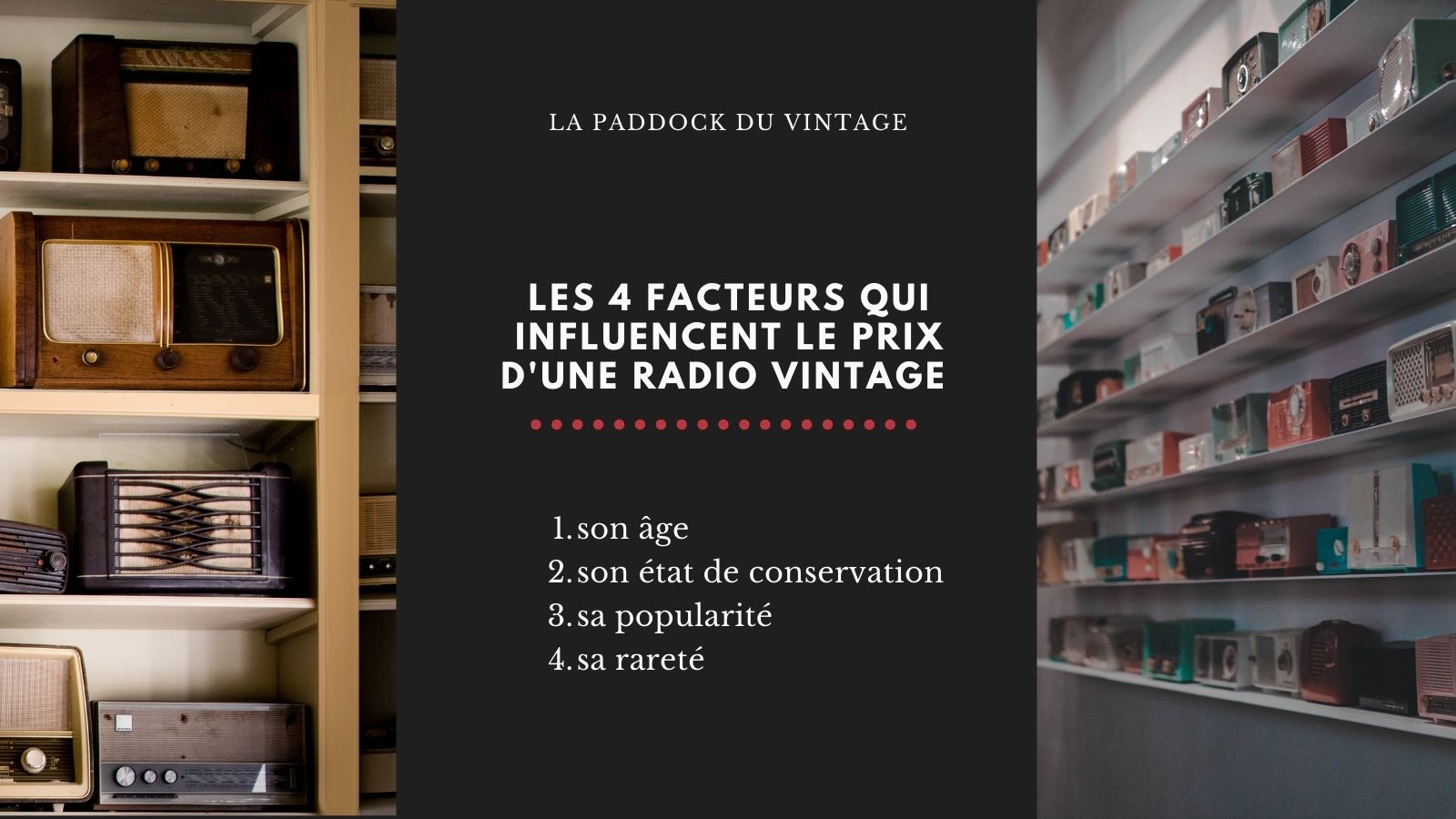 Les facteurs qui influencent le prix d'une radio ancienne vintage