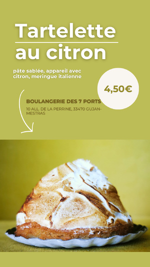 Tartelette au citron de la boulangerie des 7 ports à Gujan Mestras