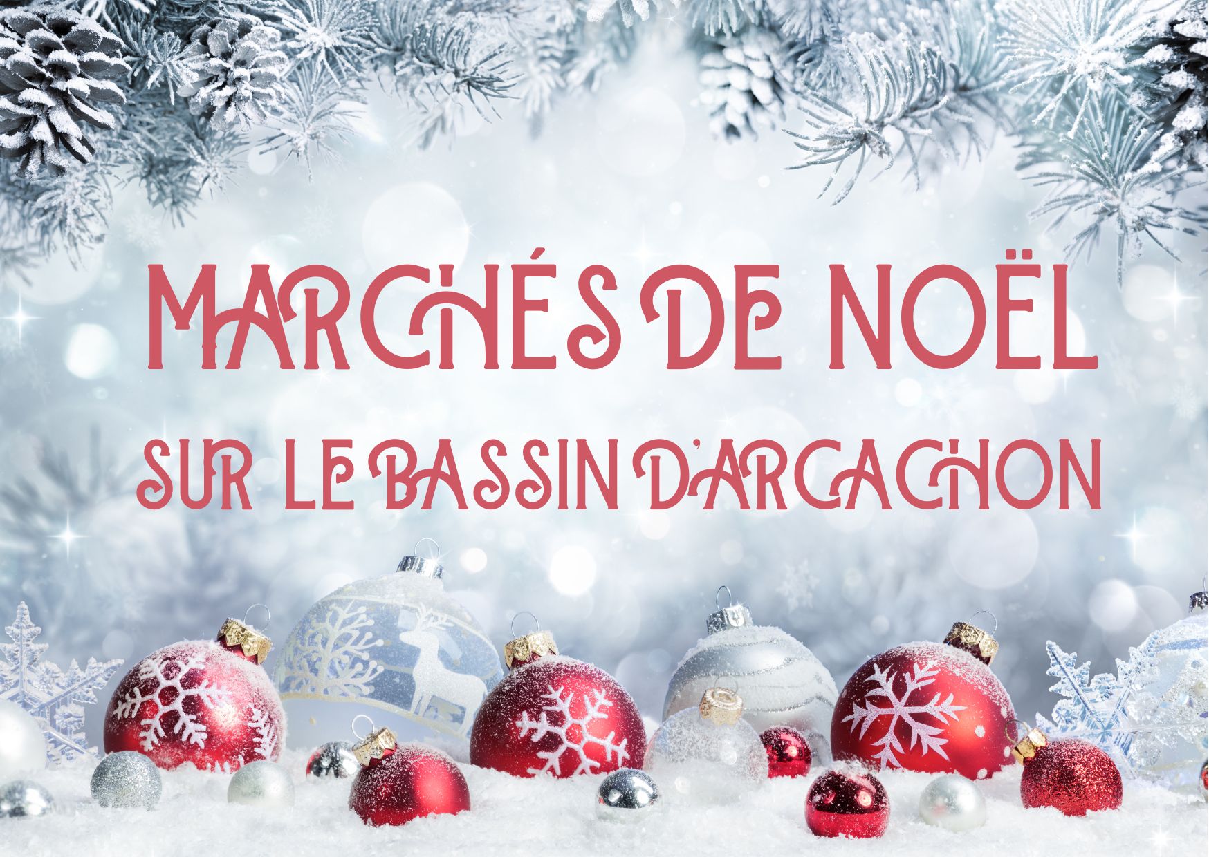 Marchés de Noël sur le Bassin d’Arcachon 2023