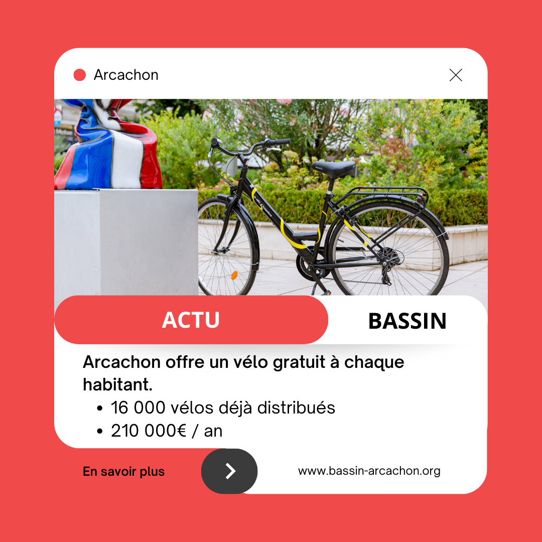 Le saviez-vous : Arcachon offre un vélo gratuit à chaque habitant Le saviez-vous : Arcachon offre un vélo gratuit à chaque habitant