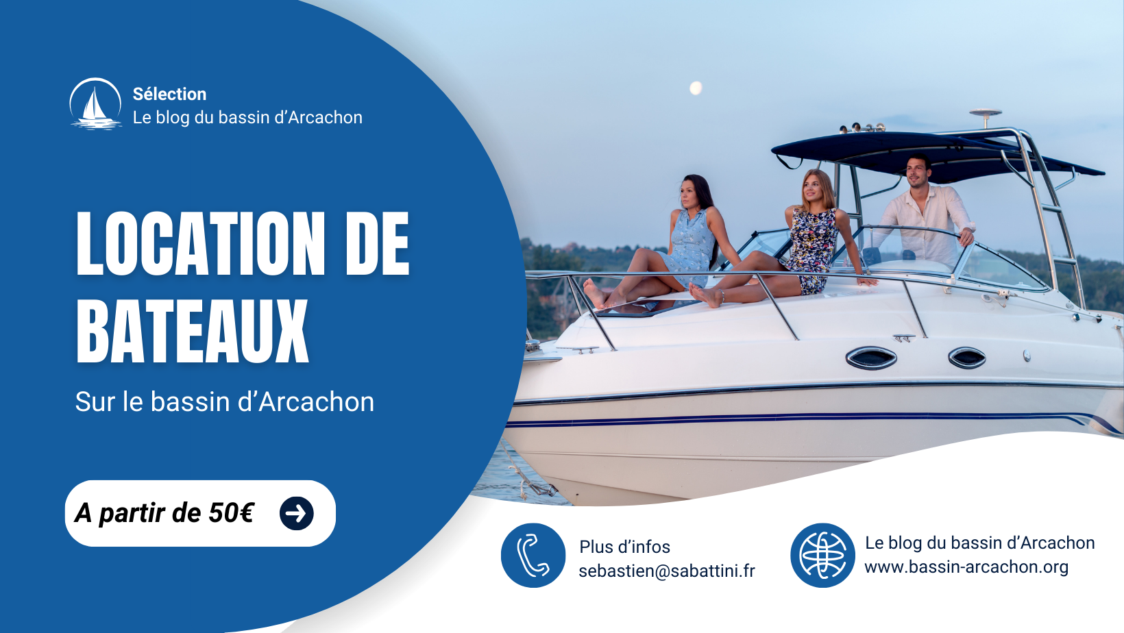 Location de bateaux pas cher sur le bassin d’Arcachon