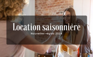 Loueur saisonnier du bassin d’Arcachon, il y a des nouvelles règles en 2024