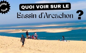 A voir absolument sur le bassin d’Arcachon
