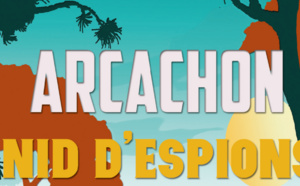 Arcachon, nids d’espions sera t’il votre livre de l’été ?