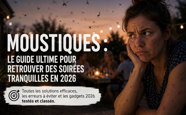Moustiques sur le bassin d’Arcachon : le guide ultime pour retrouver des soirées tranquilles en 2026