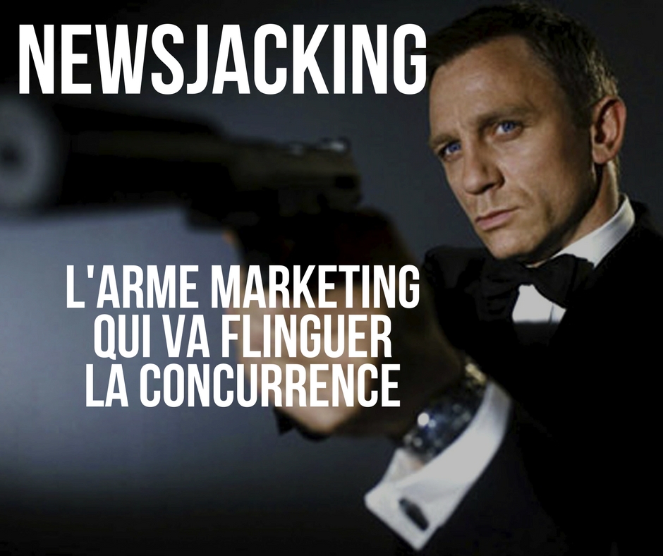 Le Newsjacking expliqué par l'exemple